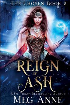 Reign of Ash: 2 (Chosen)