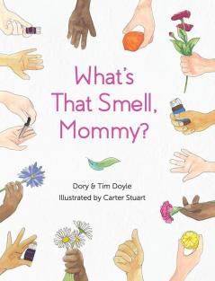 What's That Smell Mommy?