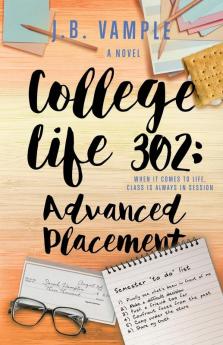 College Life 302: Advanced Placement: 6