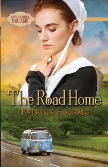 The Road Home: Apple Creek Dreams: 2