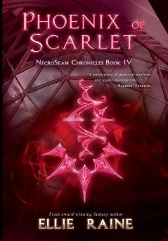 Phoenix of Scarlet: YA Dark Fantasy Adventure: 4 (Necroseam Chronicles)