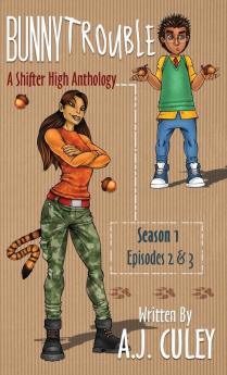 Bunny Trouble: Season 1 Episodes 2 & 3 (Shifter High Anthology)