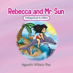 Rebecca and Mr. Sun