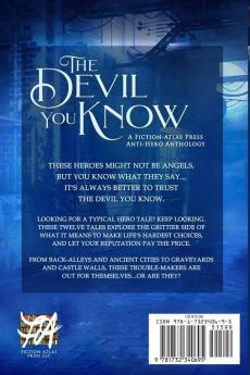 The Devil You Know: A Fiction-Atlas Press Anti-Hero Anthology