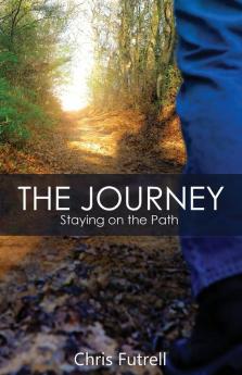 The Journey: Staying on the Path