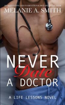 Never Date a Doctor