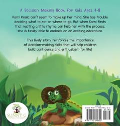 Kami Koala Makes A Decision: A Decision Making Book for Kids Ages 4-8