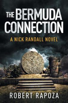 The Bermuda Connection: A Nick Randall Novel: 2