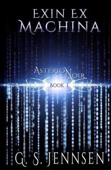 Exin Ex Machina Asterion Noir Book 1