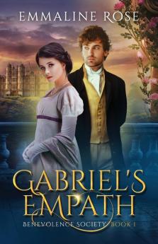 Gabriel's Empath: 1 (Benevolence Society)