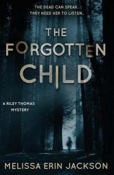 The Forgotten Child: 1 (Riley Thomas Mystery)