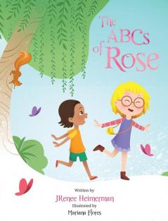 The ABCs of Rose