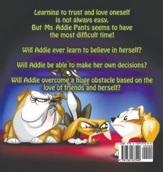 Off To School: A Children's Picture Book About Overcoming Bullying: 4 (Adventures of MS Addie Pants Book 4)