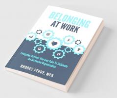 Belonging At Work