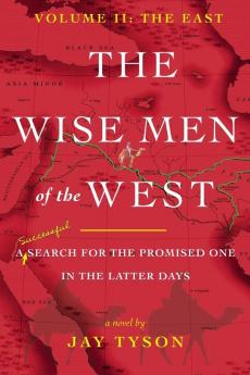 The Wise Men of the West Vol 2