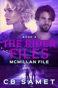 McMillan File: 3 (Rider Files)