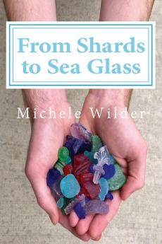 From Shards to Sea Glass