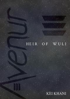 Avenur: Heir of Wuli: 1