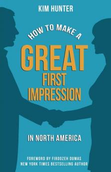 How to Make a Great First Impression in North America