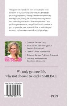 Dentures: The Ultimate Guide to Dentures & Denture Care for a Beautifully Restored Smile