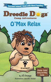 O'Max Relax: 1 (Dreedle Dogs Camp Adventures)