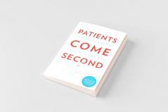 Patients Come Second