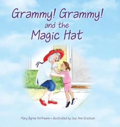 Grammy Grammy and the Magic Hat