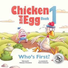 Who's First?: Chicken and Egg Book 1