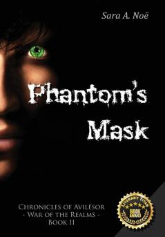 Phantom's Mask: 2 (Chronicles of Avilésor: War of the Realms)