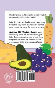 Nutrition 101 With Baby Tooth (Softcover): 2 (Baby Tooth Dental Books)