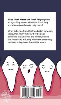 Baby Tooth Meets The Tooth Fairy (Hardcover): 4 (Baby Tooth Dental Books)