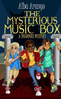 The Mysterious Music Box: 4 (Decoders)