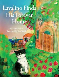 Lavalino Finds His Forever Home: 1 (Adventures of Lavalino)