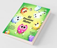 All Emotions Matter