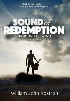 Sound of Redemption: Band in the Wind Book 2