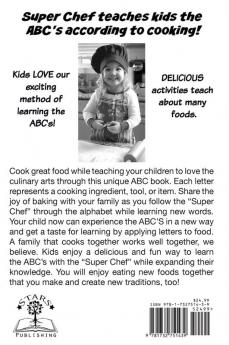 Super Chef ABC's Cookbook: Learn The ABC's Based On Cooking: 1