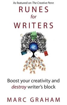 Runes for Writers: Boost Your Creativity and Destroy Writer's Block: 1 (Shaman of Story)