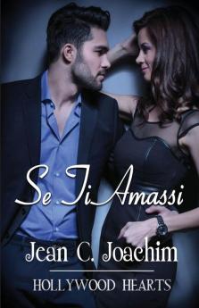 Se Ti Amassi (Hollywood Hearts (Edizione Italiana))