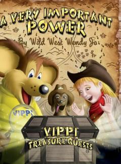 A Very Important Power: Vippi Mouse Treasure Quests: 1 (Vippi Treasure Quests)