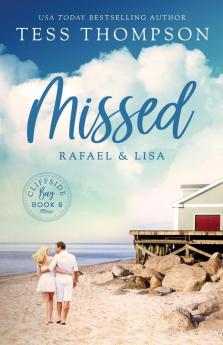 Missed: Rafael and Lisa: 6 (Cliffside Bay)