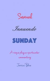 Sexual Innuendo Sunday