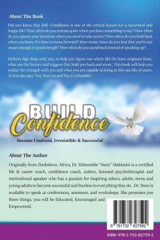 Build Confidence: Become Unafraid Irrestible & Successful