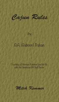 Cajun Rules by Gaboon Trahan