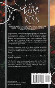 The Rose Kiss: Beauty and the Beast Retold