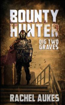 Bounty Hunter: Dig Two Graves: 2