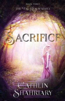 Sacrifice: 3 (Fae Realm)