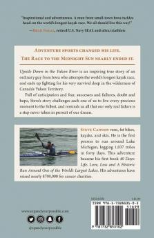 Upside Down in the Yukon River: Adventure Survival and the World's Longest Kayak Race