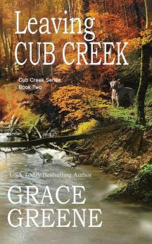 Leaving Cub Creek: 2