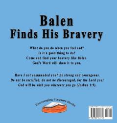 Balen Finds His Bravery