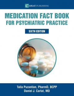 Medication Fact Book for Psychiatric Practice: 6